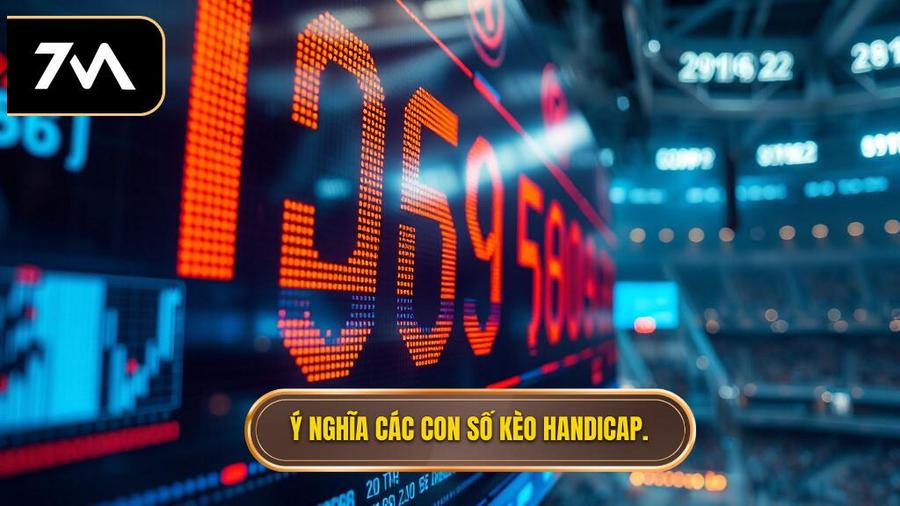 Ý nghĩa các con số trên bảng kèo Châu Á (Handicap)